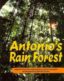 Antonio's rain forest /