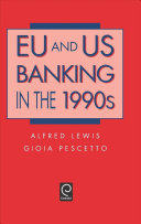 EU and US banking in the 1990s /