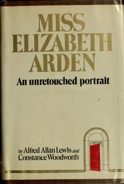 Miss Elizabeth Arden /