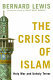 The crisis of Islam : holy war and unholy terror /