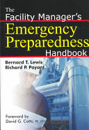 The facility manager's emergency preparedness handbook /