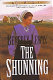 The shunning /