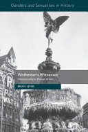 Wolfenden's witnesses : homosexuality in postwar Britain /