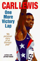 One more victory lap : "my personal diary of an Olympic year /