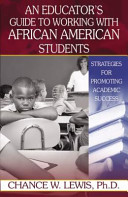 An educator's guide to working with African American students /