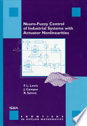 Neuro-fuzzy control of industrial systems with actuator nonlinearities /