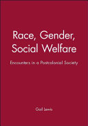 'Race', gender, social welfare : encounters in a postcolonial society /