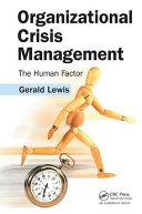 Organizational crisis management : the human factor /