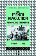 The French Revolution : rethinking the debate /