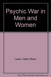 Psychic war in men and women /