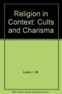 Religion in context : cults and charisma /