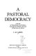 A pastoral democracy : a study of pastoralism and politics among the northern Somali of the Horn of Africa /
