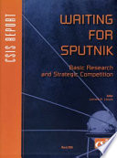 Waiting for Sputnik : basic research and strategic competition /