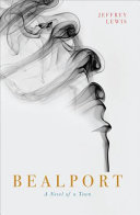 Bealport : a novel of a town /