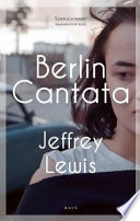 Berlin Cantata : a novel /