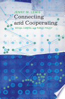 Connecting and cooperating : social capital and public policy /