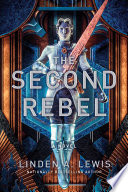 The second rebel : a novel /