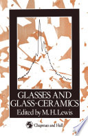 Glasses and Glass-Ceramics /