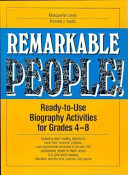 Remarkable people! : ready-to-use biography activities for grades 4-8 /