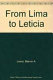 From Lima to Leticia : the Peruvian novels of Mario Vargas Llosa /