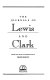 The journals of Lewis and Clark /