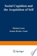 Social Cognition and the Acquisition of Self /