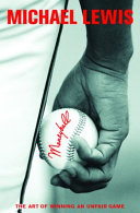 Moneyball : the art of winning an unfair game /