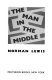 The man in the middle /
