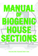 Manual of biogenic house sections /