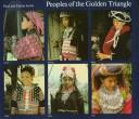 Peoples of the Golden Triangle : six tribes in Thailand /