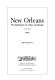 New Orleans : the making of an urban landscape /