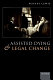 Assisted dying and legal change /