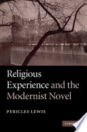 Religious experience and the modernist novel /