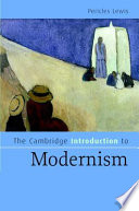 The Cambridge introduction to modernism /