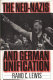 The Neo-Nazis and German unification /