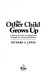 The other child grows up : a moving account of the battle and triumph over learning disabilities /