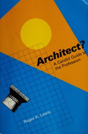 Architect? : a candid guide to the profession /