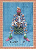 Dandy lion : the black dandy and street style /