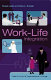 Work-life integration : case studies of organisational change /