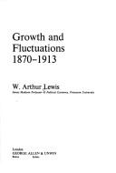 Growth and fluctuations, 1870-1913 /