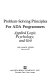 Problem-solving principles for ADA programmers : applied logic, psychology, and grit /