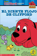 El diente flojo de Clifford /