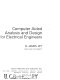 Computer aided analysis and design for electrical engineers /