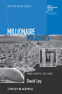 Millionaire migrants : trans-Pacific life lines /