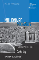 Millionaire migrants trans-Pacific life lines /