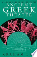 A short introduction to the Ancient Greek theater /