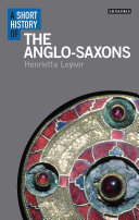 A short history of the Anglo-Saxons /