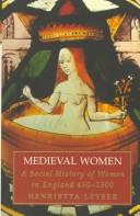 Medieval women : a social history of women in England, 450-1500 /