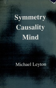 Symmetry, causality, mind /