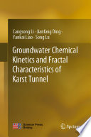 Groundwater Chemical Kinetics and Fractal Characteristics of Karst Tunnel /